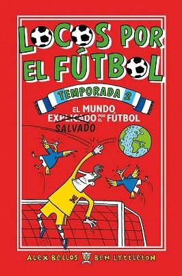 LOCOS POR EL FÚTBOL. TEMPORADA 2 | 9788417092733 | BELLOS, ALEX / LYTTLETON, BEN | Llibreria Aqualata | Comprar llibres en català i castellà online | Comprar llibres Igualada