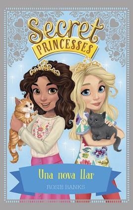 SECRET PRINCESSES 7. UNA NOVA LLAR | 9788424662240 | BANKS, ROSIE | Llibreria Aqualata | Comprar llibres en català i castellà online | Comprar llibres Igualada