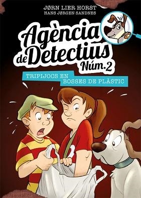 AGÈNCIA DE DETECTIUS NÚM. 2 - 8. TRIPIJOCS EN BOSSES DE PLÀSTIC | 9788424663124 | HORST, JORN LIER | Llibreria Aqualata | Comprar llibres en català i castellà online | Comprar llibres Igualada