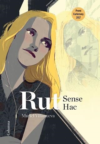 RUT SENSE HAC | 9788466423830 | VILLANUEVA, MURIEL | Llibreria Aqualata | Comprar llibres en català i castellà online | Comprar llibres Igualada