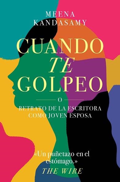 CUANDO TE GOLPEO | 9788417081744 | KANMDASAMY, MEENA | Llibreria Aqualata | Comprar llibres en català i castellà online | Comprar llibres Igualada