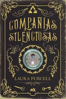 COMPAÑIAS SILENCIOSAS | 9788494731051 | PURCELL, LAURA | Llibreria Aqualata | Comprar llibres en català i castellà online | Comprar llibres Igualada