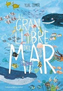 GRAN LLIBRE DEL MAR, EL | 9788426144935 | ZOMMER, YUVAL  | Llibreria Aqualata | Comprar llibres en català i castellà online | Comprar llibres Igualada