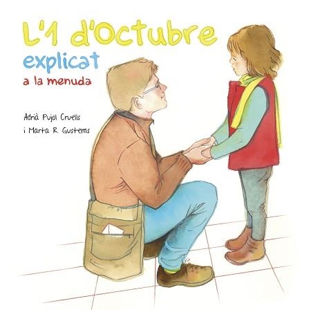 1 D'OCTUBRE EXPLICAT A LA MENUDA | 9788494748448 | PUJOL CRUELLS, ADRIÀ | Llibreria Aqualata | Comprar llibres en català i castellà online | Comprar llibres Igualada