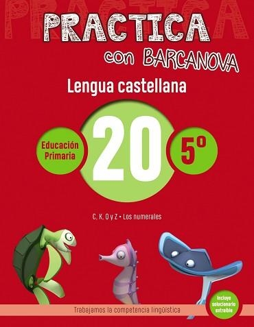 PRACTICA CON BARCANOVA. LENGUA CASTELLANA 20 | 9788448945459 | CAMPS, MONTSE/SERRA, LLUÏSA | Llibreria Aqualata | Comprar llibres en català i castellà online | Comprar llibres Igualada