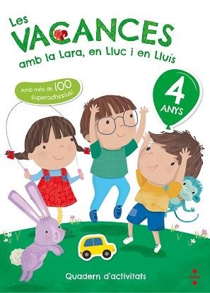 VACANCES AMB LA LARA, EN LLUC I EN LLUÍS, LES - 4 ANYS | 9788466143721 | RUIZ GARCÍA, MARÍA JESÚS | Llibreria Aqualata | Comprar llibres en català i castellà online | Comprar llibres Igualada