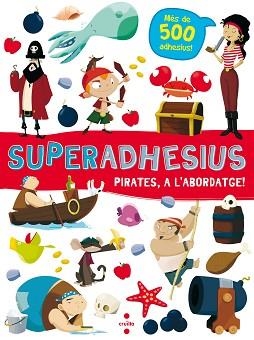 SUPERADHESIUS PIRATES,A L'ABORDATGE! | 9788466144018 | LIBRI, DE AGOSTINI | Llibreria Aqualata | Comprar llibres en català i castellà online | Comprar llibres Igualada