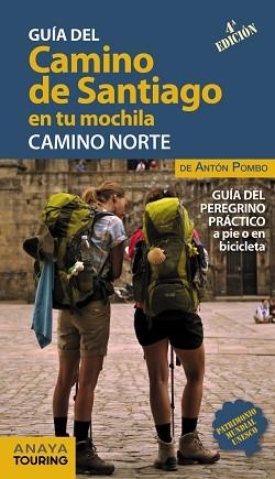 CAMINO DE SANTIAGO EN TU MOCHILA, EL. CAMINO NORTE | 9788491581017 | POMBO RODRÍGUEZ, ANTÓN | Llibreria Aqualata | Comprar llibres en català i castellà online | Comprar llibres Igualada