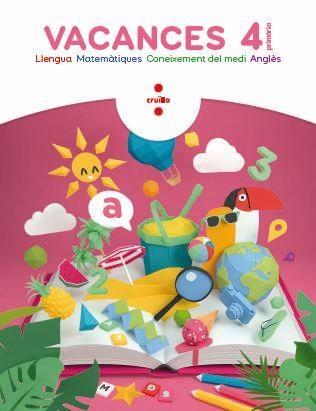 VACANCES 4 PRIMÀRIA | 9788466144292 | BK PUBLISHING, / AROSA SANTOS, CATALINA / CANYELLES ROCA, ANNA | Llibreria Aqualata | Comprar llibres en català i castellà online | Comprar llibres Igualada