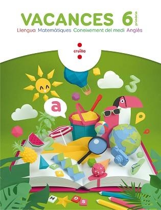 VACANCES 6 PRIMÀRIA  | 9788466144315 | BK PUBLISING, / CANYELLES ROCA, ANNA / MODREGO, ROSA | Llibreria Aqualata | Comprar llibres en català i castellà online | Comprar llibres Igualada