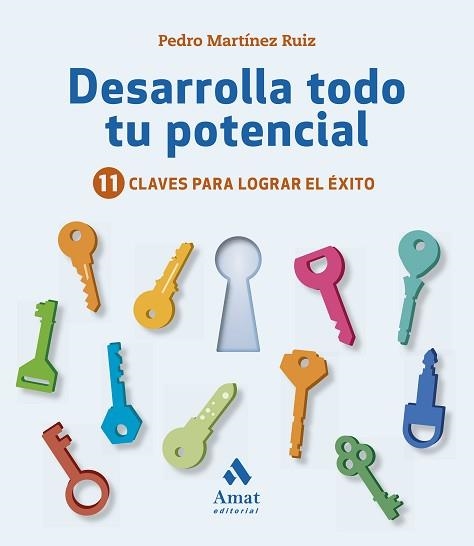 DESARROLLA TODO TU POTENCIAL | 9788417208325 | MARTÍNEZ RUIZ, PEDRO | Llibreria Aqualata | Comprar llibres en català i castellà online | Comprar llibres Igualada