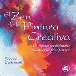 ZEN DE LA PINTURA CREATIVA. EL | 9788488242983 | CARBONETTI, JEANNE | Llibreria Aqualata | Comprar llibres en català i castellà online | Comprar llibres Igualada