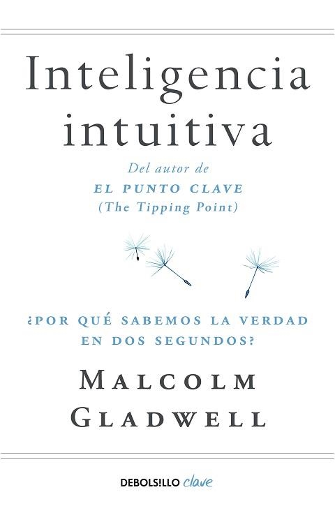 INTELIGENCIA INTUITIVA | 9788466342421 | GLADWELL, MALCOLM | Llibreria Aqualata | Comprar llibres en català i castellà online | Comprar llibres Igualada