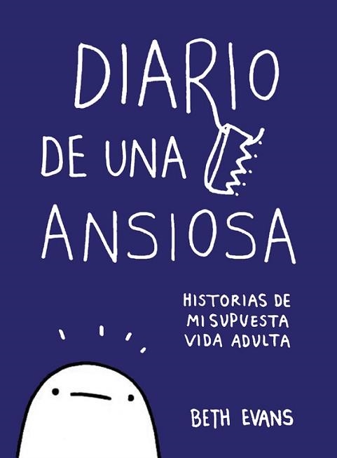 DIARIO DE UNA ANSIOSA | 9788417247010 | EVANS, BETH | Llibreria Aqualata | Comprar llibres en català i castellà online | Comprar llibres Igualada