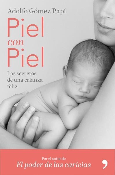 PIEL CON PIEL | 9788499986579 | GÓMEZ PAPÍ, ADOLFO | Llibreria Aqualata | Comprar llibres en català i castellà online | Comprar llibres Igualada