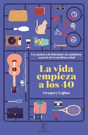 VIDA EMPIEZA A LOS 40, LA | 9788467052398 | CAJINA HEINZKILL, GREGORY | Llibreria Aqualata | Comprar llibres en català i castellà online | Comprar llibres Igualada