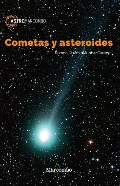 COMETAS Y ASTEROIDES | 9788426725745 | NAVES, RAMON / CAMPÀS, MONTSE | Llibreria Aqualata | Comprar llibres en català i castellà online | Comprar llibres Igualada