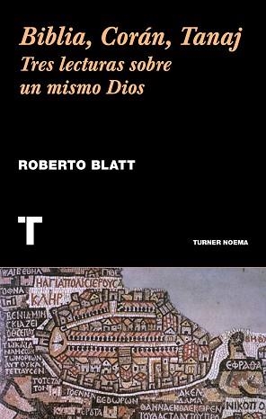 BIBLIA, CORÁN, TANAJ | 9788416714056 | BLATT, ROBERTO | Llibreria Aqualata | Comprar llibres en català i castellà online | Comprar llibres Igualada