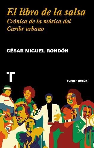 LIBRO DE LA SALSA, EL | 9788416714193 | RONDÓN, CÉSAR MIGUEL | Llibreria Aqualata | Comprar llibres en català i castellà online | Comprar llibres Igualada