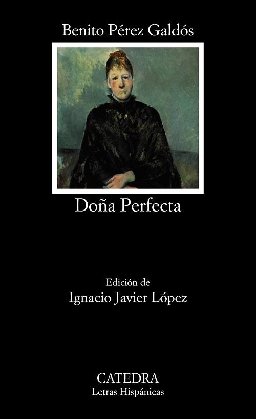 DOÑA PERFECTA | 9788437637396 | PÉREZ GALDÓS, BENITO | Llibreria Aqualata | Comprar llibres en català i castellà online | Comprar llibres Igualada