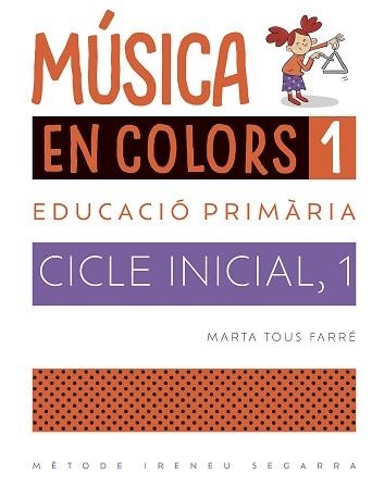 MÚSICA EN COLORS, 1 | 9788498839708 | TOUS FARRÉ, MARTA | Llibreria Aqualata | Comprar llibres en català i castellà online | Comprar llibres Igualada