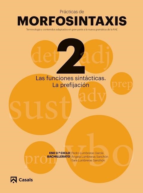 PRÁCTICAS MORFOSINTAXIS 2 LAS FUNCIONES SINTÁCTICAS. LA PREFIJACIÓN I | 9788421866030 | AAVV | Llibreria Aqualata | Comprar llibres en català i castellà online | Comprar llibres Igualada