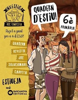 INVESTIGA AMB EN ROC TEMPESTA. QUADERN D'ESTIU 6È | 9788448944872 | MURILLO, NÚRIA / BARÓ, SANTI | Llibreria Aqualata | Comprar llibres en català i castellà online | Comprar llibres Igualada