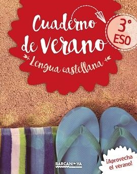 LENGUA CASTELLANA 3º ESO CUADERNO DE VERANO | 9788448942076 | LLOMPART, IGNASI | Llibreria Aqualata | Comprar llibres en català i castellà online | Comprar llibres Igualada