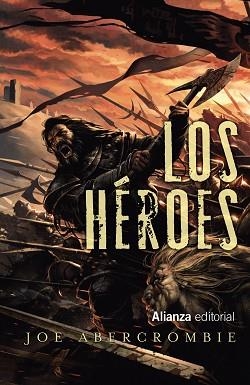 HÉROES, LOS | 9788491810667 | ABERCROMBIE, JOE | Llibreria Aqualata | Comprar llibres en català i castellà online | Comprar llibres Igualada