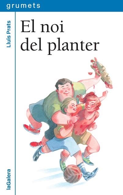 NOI DEL PLANTER, EL | 9788424662684 | PRATS MARTÍNEZ, LLUÍS | Llibreria Aqualata | Comprar llibres en català i castellà online | Comprar llibres Igualada