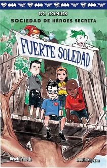 SOCIEDAD DE HÉROES SECRETA II. FUERTE SOLEDAD | 9788417036645 | FRIDOLFS, DEREK | Llibreria Aqualata | Comprar llibres en català i castellà online | Comprar llibres Igualada