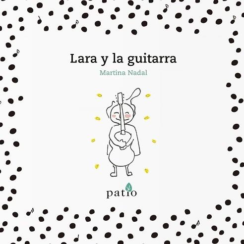 LARA Y LA GUITARRA | 9788417376178 | NADAL, MARTINA | Llibreria Aqualata | Comprar llibres en català i castellà online | Comprar llibres Igualada