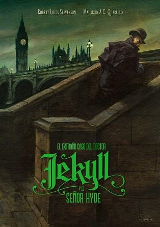 EXTRAÑO CASO DEL DOCTOR JEKYLL Y EL SEÑOR HYDE, EL | 9788414015445 | STEVENSON, ROBERT LOUIS / QUARELLO, MAURIZIO A.C. | Llibreria Aqualata | Comprar llibres en català i castellà online | Comprar llibres Igualada