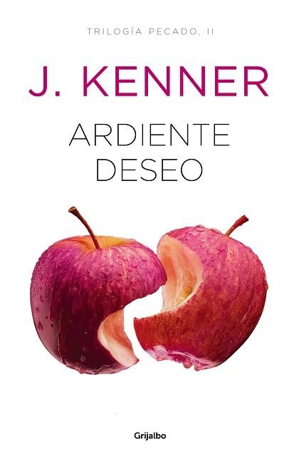 ARDIENTE DESEO (TRILOGÍA PECADO 2) | 9788425356544 | KENNER, J. | Llibreria Aqualata | Comprar llibres en català i castellà online | Comprar llibres Igualada