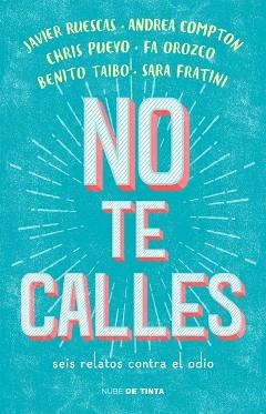 NO TE CALLES | 9788416588718 | AA.VV. | Llibreria Aqualata | Comprar llibres en català i castellà online | Comprar llibres Igualada