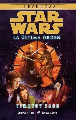 STAR WARS. LA ÚLTIMA ORDEN (NOVELA) | 9788491468899 | ZAHN, TIMOTHY | Llibreria Aqualata | Comprar llibres en català i castellà online | Comprar llibres Igualada