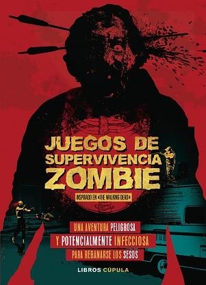 JUEGOS DE SUPERVIVENCIA ZOMBIE | 9788448023867 | WARD, JASON | Llibreria Aqualata | Comprar llibres en català i castellà online | Comprar llibres Igualada