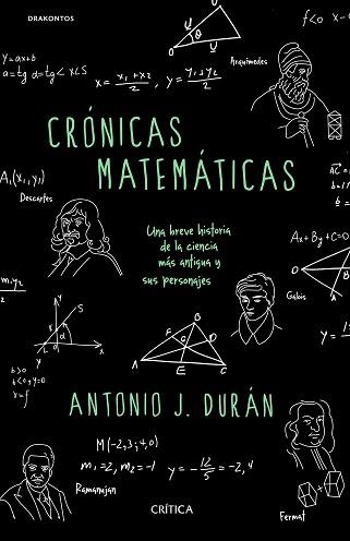 CRÓNICAS MATEMÁTICAS | 9788417067755 | DURÁN, ANTONIO J. | Llibreria Aqualata | Comprar llibres en català i castellà online | Comprar llibres Igualada