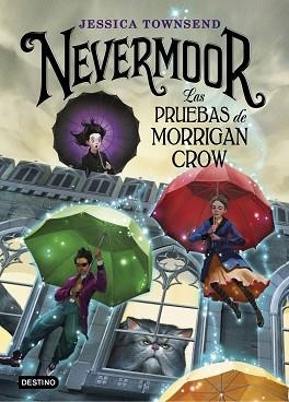 NEVERMOOR 1. LAS PRUEBAS DE MORRIGAN CROW | 9788408187646 | TOWNSEND, JESSICA | Llibreria Aqualata | Comprar llibres en català i castellà online | Comprar llibres Igualada