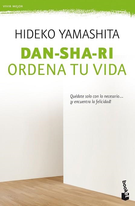 DAN-SHA-RI: ORDENA TU VIDA | 9788408188209 | YAMASHITA, HIDEKO | Llibreria Aqualata | Comprar llibres en català i castellà online | Comprar llibres Igualada