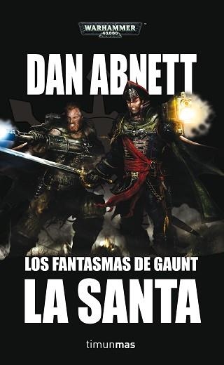 FANTASMAS DE GAUNT 2, LOS. LA SANTA | 9788445005507 | ABNETT, DAN | Llibreria Aqualata | Comprar llibres en català i castellà online | Comprar llibres Igualada