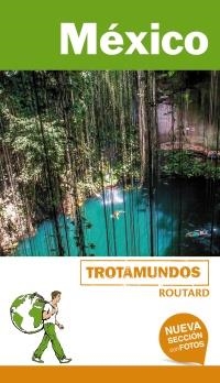 MÉXICO (TROTAMUNDOS) | 9788415501947 | GLOAGUEN, PHILIPPE | Llibreria Aqualata | Comprar llibres en català i castellà online | Comprar llibres Igualada