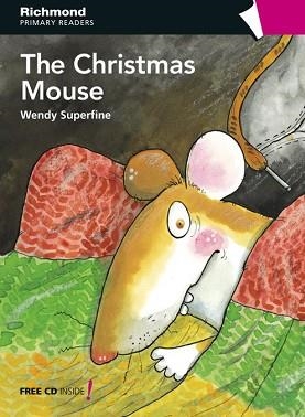 CHRISTMAS MOUSE (RICHMOND PRIMARY READERS MOVERS 4 - A1) | 9788466810524 | VARIOS AUTORES | Llibreria Aqualata | Comprar llibres en català i castellà online | Comprar llibres Igualada