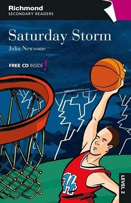 SATURDAY STORM (RICHMOND SECONDARY READERS 2 + CD) | 9788466812146 | VARIOS AUTORES | Llibreria Aqualata | Comprar llibres en català i castellà online | Comprar llibres Igualada