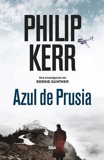 AZUL DE PRUSIA (BERNIE GUNTHER 12) | 9788490568910 | KERR, PHILIP | Llibreria Aqualata | Comprar libros en catalán y castellano online | Comprar libros Igualada