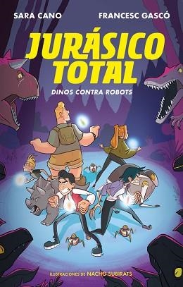 DINOS CONTRA ROBOTS (SERIE JURÁSICO TOTAL 2) | 9788420487328 | CANO, SARA / GASCÓ, FRANCESC | Llibreria Aqualata | Comprar llibres en català i castellà online | Comprar llibres Igualada