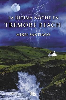 ÚLTIMA NOCHE EN TREMORE BEACH, LA | 9788490705865 | SANTIAGO, MIKEL | Llibreria Aqualata | Comprar llibres en català i castellà online | Comprar llibres Igualada