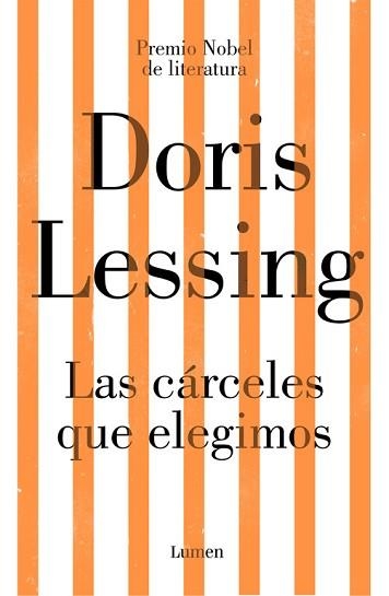 CÁRCELES QUE ELEGIMOS, LAS | 9788426405456 | LESSING, DORIS | Llibreria Aqualata | Comprar llibres en català i castellà online | Comprar llibres Igualada