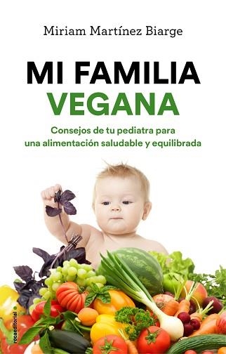 MI FAMILIA VEGANA | 9788417092993 | MARTÍNEZ BIARGE, MIRIAM | Llibreria Aqualata | Comprar llibres en català i castellà online | Comprar llibres Igualada