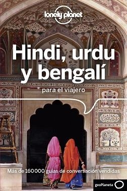 HINDI, URDU Y BENGALÍ PARA EL VIAJERO (LONELY PLANET) | 9788408176046 | AA. VV. | Llibreria Aqualata | Comprar llibres en català i castellà online | Comprar llibres Igualada